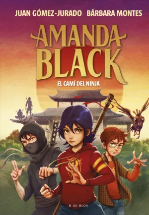 AMANDA BLACK (CAT) 9. CAMI DEL NINJA, EL AMANDA BLACK (CAT) 9. CAMI DEL NINJA, EL