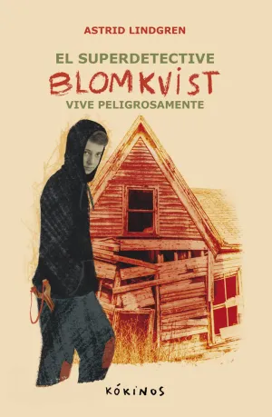 EL SUPER DETECTIVE BLOMKVIST VIVE PELIGROSAMENTE EL SUPER DETECTIVE BLOMKVIST VIVE PELIGROSAMENTE