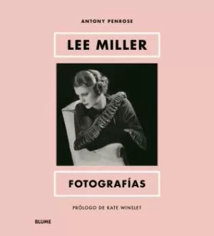 LEE MILLER. FOTOGRAFÍAS LEE MILLER. FOTOGRAFÍAS