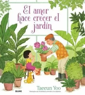 EL AMOR HACE CRECER EL JARDÍN EL AMOR HACE CRECER EL JARDÍN