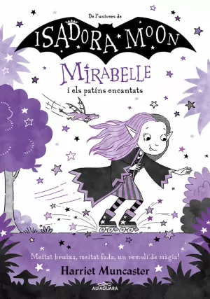 MIRABELLE 7 - LA MIRABELLE I ELS PATINS ENCANTATS