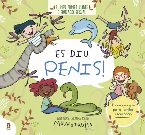 SE LLAMA PENE!. MI PRIMER LIBRO DE EDUCACIÓN SEXUAL. SALVIA, ANNA