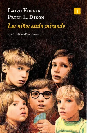 LOS NIÑOS ESTÁN MIRANDO LOS NIÑOS ESTÁN MIRANDO