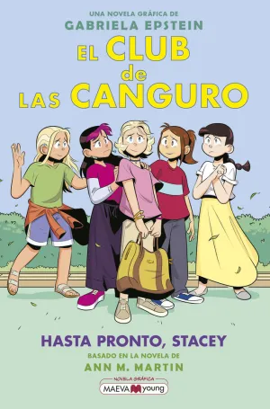 EL CLUB DE LAS CANGURO 11 - HASTA PRONTO, STACEY EL CLUB DE LAS CANGURO 11 - HASTA PRONTO, STACEY