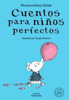 CUENTOS PARA NIÑOS PERFECTOS CUENTOS PARA NIÑOS PERFECTOS