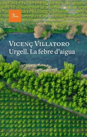 URGELL:LA FEBRE D´AIGUA