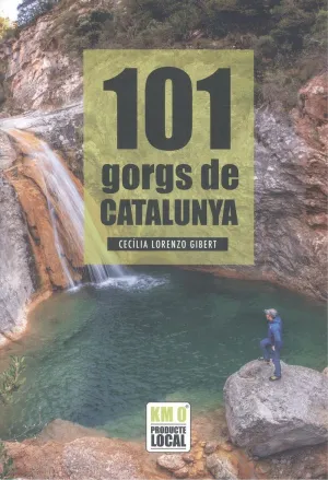 101 GORGS DE CATALUNYA 101 GORGS DE CATALUNYA