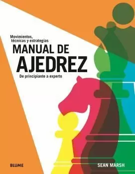MANUAL DE AJEDREZ MANUAL DE AJEDREZ