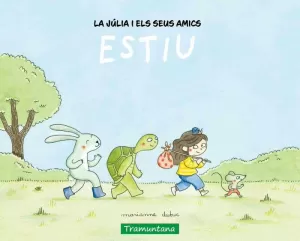 JULIA I ELS SEUS AMICS, LA - ESTIU