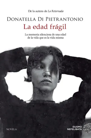 LA EDAD FRÁGIL LA EDAD FRÁGIL