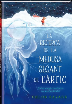 RECERCA DE LA MEDUSA GEGANT DE L'ARTIC, LA RECERCA DE LA MEDUSA GEGANT DE L'ARTIC, LA