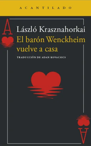 BARÓN WENCKHEIM VUELVE A CASA,    *