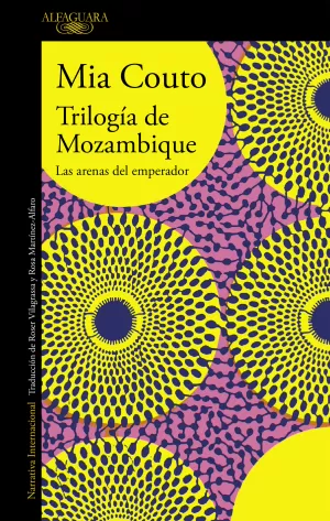 TRILOGÍA DE MOZAMBIQUE TRILOGÍA DE MOZAMBIQUE