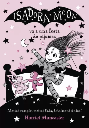 LA ISADORA MOON 8 - LA ISADORA MOON VA A UNA FESTA DE PIJAMES