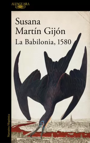 LA BABILONIA, 1580 LA BABILONIA, 1580