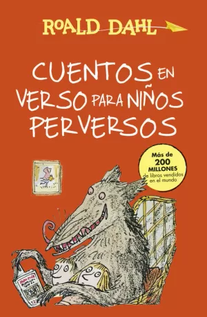 CUENTOS EN VERSO PARA NIÑOS PERVERSOS (COLECCIÓN ALFAGUARA CLÁSICOS)