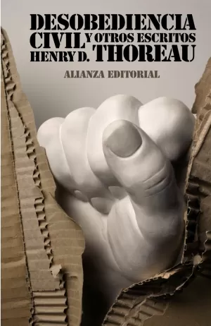 DESOBEDIENCIA CIVIL Y OTROS ESCRITOS DESOBEDIENCIA CIVIL Y OTROS ESCRITOS