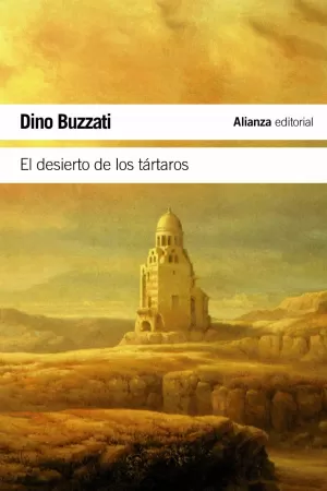 EL DESIERTO DE LOS TÁRTAROS EL DESIERTO DE LOS TÁRTAROS
