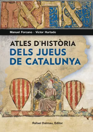 ATLES D'HISTÒRIA DELS JUEUS DE CATALUNYA ATLES D'HISTÒRIA DELS JUEUS DE CATALUNYA