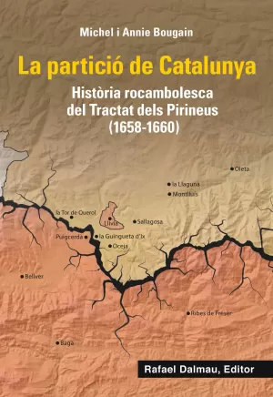 LA PARTICIÓ DE CATALUNYA LA PARTICIÓ DE CATALUNYA