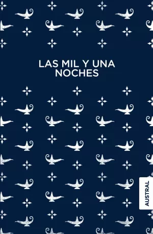 LAS MIL Y UNA NOCHES LAS MIL Y UNA NOCHES
