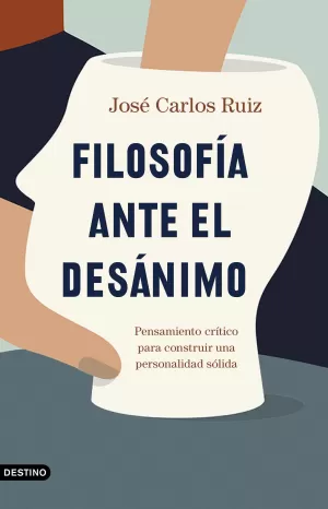 FILOSOFÍA ANTE EL DESÁNIMO FILOSOFÍA ANTE EL DESÁNIMO