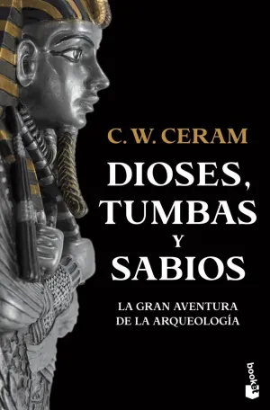 DIOSES, TUMBAS Y SABIOS DIOSES, TUMBAS Y SABIOS