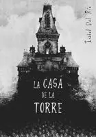 LA CASA DE LA TORRE LA CASA DE LA TORRE