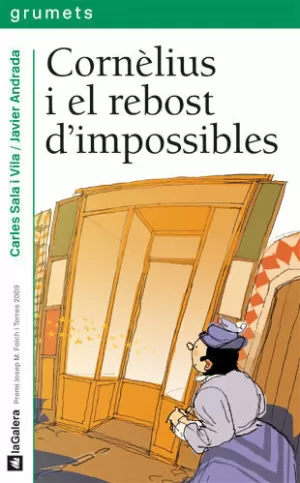 CORNÈLIUS I EL REBOST D'IMPOSSIBLES CORNÈLIUS I EL REBOST D'IMPOSSIBLES