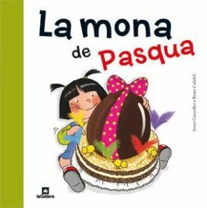 LA MONA DE PASQUA LA MONA DE PASQUA