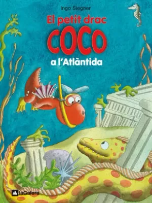 EL PETIT DRAC COCO A L'ATLÀNTIDA EL PETIT DRAC COCO A L'ATLÀNTIDA