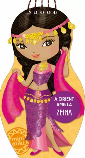A ORIENT AMB LA ZEINA A ORIENT AMB LA ZEINA