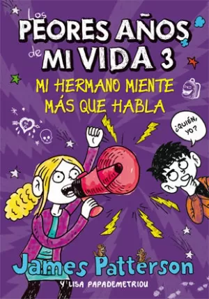 LOS PEORES AÑOS DE MI VIDA 3 LOS PEORES AÑOS DE MI VIDA 3