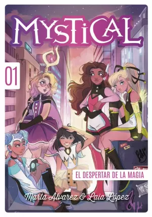 MYSTICAL 1. EL DESPERTAR DE LA MAGIA MYSTICAL 1. EL DESPERTAR DE LA MAGIA