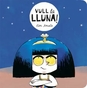 VULL LA LLUNA VULL LA LLUNA