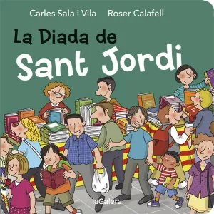 LA DIADA DE SANT JORDI LA DIADA DE SANT JORDI