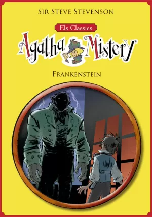 ELS CLÀSSICS DE L'AGATHA MISTERY 1. FRANKENSTEIN ELS CLÀSSICS DE L'AGATHA MISTERY 1. FRANKENSTEIN