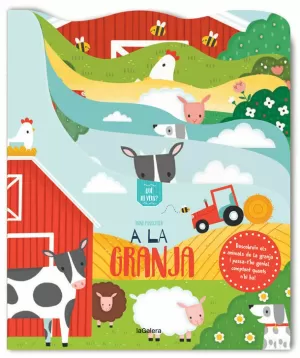 A LA GRANJA A LA GRANJA