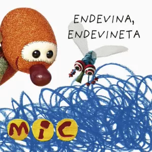 MIC. ENDEVINA, ENDEVINETA 2 MIC. ENDEVINA, ENDEVINETA 2