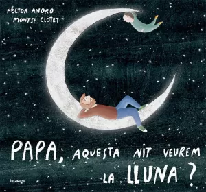 PAPA  AQUESTA NIT VEUREM LA LLUNA