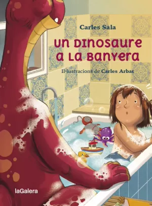 UN DINOSAURE A LA BANYERA UN DINOSAURE A LA BANYERA