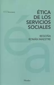 ÉTICA DE LOS SERVICIO SOCIALES ÉTICA DE LOS SERVICIO SOCIALES