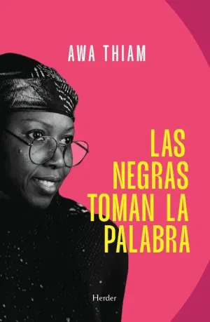 LAS NEGRAS TOMAN LA PALABRA