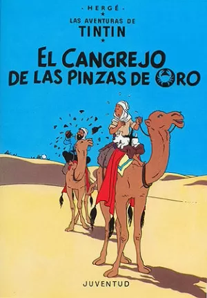 EL CANGREJO DE LAS PINZAS DE ORO (CARTONÉ) EL CANGREJO DE LAS PINZAS DE ORO (CARTONÉ)