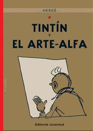 TINTÍN Y EL ARTE-ALFA (CARTONÉ) TINTÍN Y EL ARTE-ALFA (CARTONÉ)