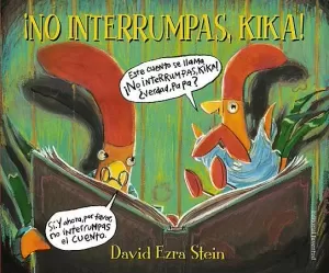 NO INTERRUMPAS, KIKA NO INTERRUMPAS, KIKA