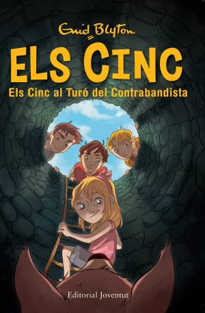 ELS CINC AL TURÓ DEL CONTRABANDISTA ELS CINC AL TURÓ DEL CONTRABANDISTA