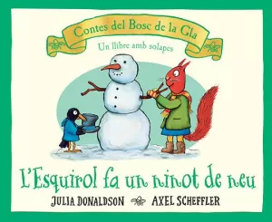 L'ESQUIROL FA UN NINOT DE NEU L'ESQUIROL FA UN NINOT DE NEU