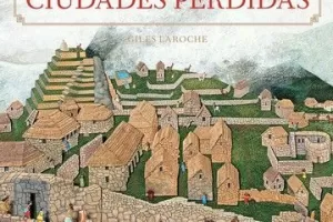 CIUDADES PERDIDAS CIUDADES PERDIDAS