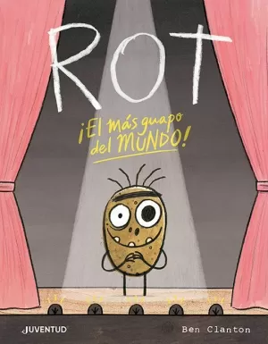 ROT, EL MÁS GUAPO DEL MUNDO ROT, EL MÁS GUAPO DEL MUNDO